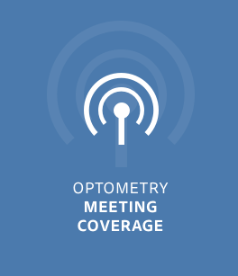 Optometry Meeting Coverage